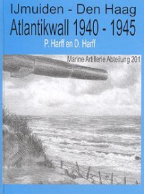 IJmuiden – Den Haag, Atlantikwall 1940 – 1945. Atlantikwall Museum.